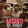  Basanti No Dance - Super 30 Poster