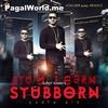 Stubborn - Surjit Khan 190Kbps Poster