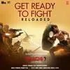  Get Ready To Fight Reloaded - Baaghi 3 Poster